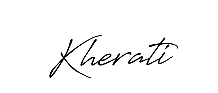 Once you've used our free online signature maker to create your best signature Antro_Vectra_Bolder style, it's time to enjoy all of the benefits that Kherati name signing documents. Kherati signature style 7 images and pictures png