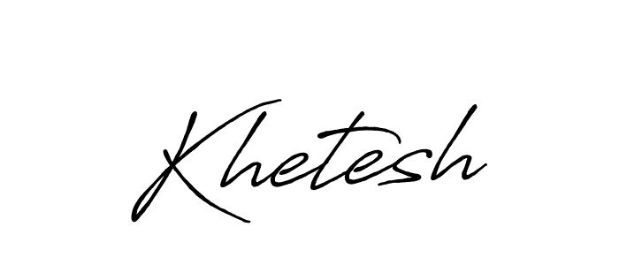 How to make Khetesh signature? Antro_Vectra_Bolder is a professional autograph style. Create handwritten signature for Khetesh name. Khetesh signature style 7 images and pictures png