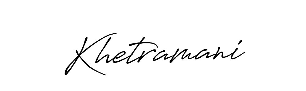 How to make Khetramani name signature. Use Antro_Vectra_Bolder style for creating short signs online. This is the latest handwritten sign. Khetramani signature style 7 images and pictures png