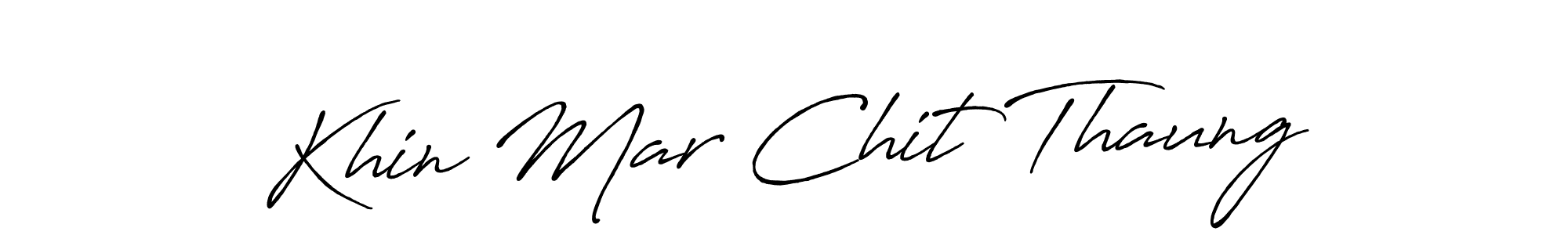 Make a short Khin Mar Chit Thaung signature style. Manage your documents anywhere anytime using Antro_Vectra_Bolder. Create and add eSignatures, submit forms, share and send files easily. Khin Mar Chit Thaung signature style 7 images and pictures png