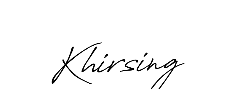 Make a beautiful signature design for name Khirsing. With this signature (Antro_Vectra_Bolder) style, you can create a handwritten signature for free. Khirsing signature style 7 images and pictures png