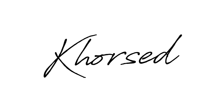 Design your own signature with our free online signature maker. With this signature software, you can create a handwritten (Antro_Vectra_Bolder) signature for name Khorsed. Khorsed signature style 7 images and pictures png