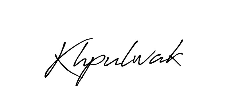 Create a beautiful signature design for name Khpulwak. With this signature (Antro_Vectra_Bolder) fonts, you can make a handwritten signature for free. Khpulwak signature style 7 images and pictures png