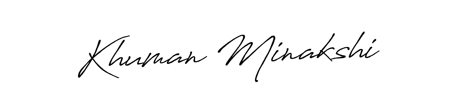 The best way (Antro_Vectra_Bolder) to make a short signature is to pick only two or three words in your name. The name Khuman Minakshi include a total of six letters. For converting this name. Khuman Minakshi signature style 7 images and pictures png