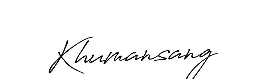 Once you've used our free online signature maker to create your best signature Antro_Vectra_Bolder style, it's time to enjoy all of the benefits that Khumansang name signing documents. Khumansang signature style 7 images and pictures png