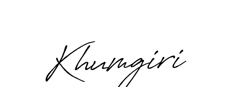 Use a signature maker to create a handwritten signature online. With this signature software, you can design (Antro_Vectra_Bolder) your own signature for name Khumgiri. Khumgiri signature style 7 images and pictures png