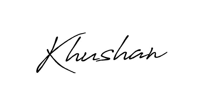 Design your own signature with our free online signature maker. With this signature software, you can create a handwritten (Antro_Vectra_Bolder) signature for name Khushan. Khushan signature style 7 images and pictures png