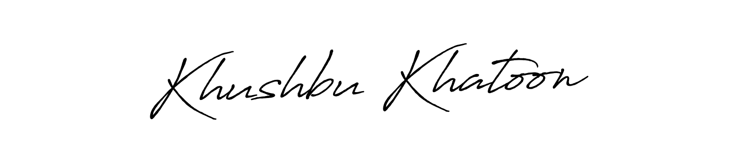 Khushbu Khatoon stylish signature style. Best Handwritten Sign (Antro_Vectra_Bolder) for my name. Handwritten Signature Collection Ideas for my name Khushbu Khatoon. Khushbu Khatoon signature style 7 images and pictures png