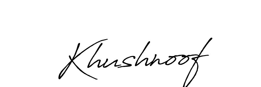 Design your own signature with our free online signature maker. With this signature software, you can create a handwritten (Antro_Vectra_Bolder) signature for name Khushnoof. Khushnoof signature style 7 images and pictures png
