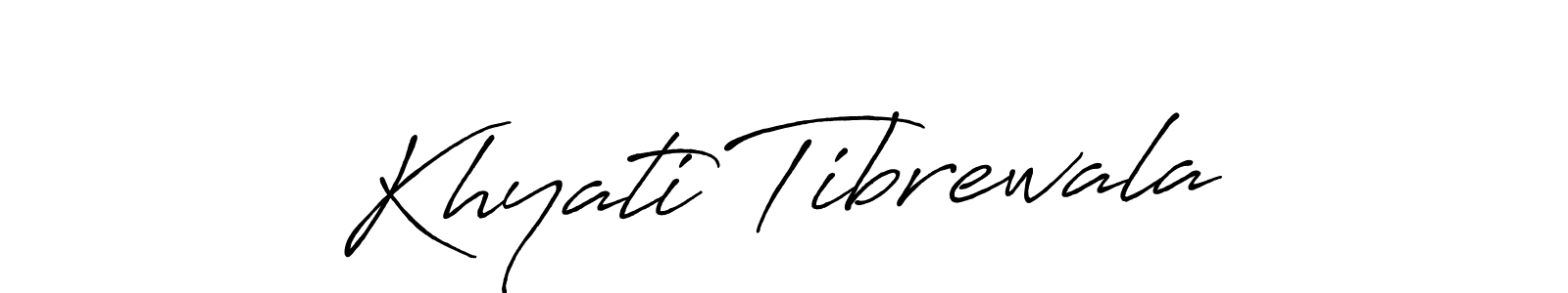 Khyati Tibrewala stylish signature style. Best Handwritten Sign (Antro_Vectra_Bolder) for my name. Handwritten Signature Collection Ideas for my name Khyati Tibrewala. Khyati Tibrewala signature style 7 images and pictures png