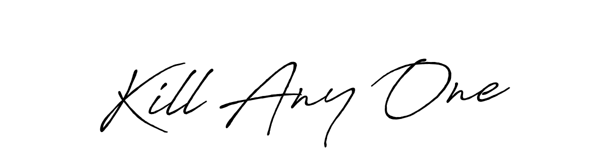Make a beautiful signature design for name Kill Any One. Use this online signature maker to create a handwritten signature for free. Kill Any One signature style 7 images and pictures png
