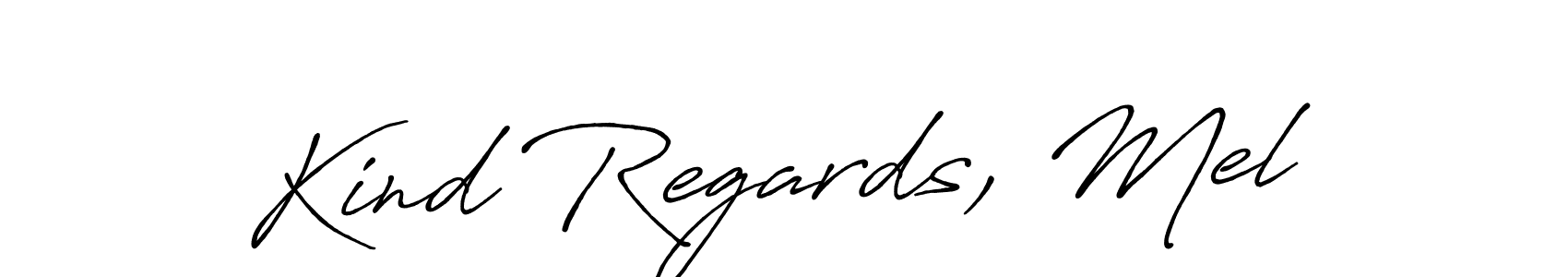 Make a beautiful signature design for name Kind Regards, Mel. With this signature (Antro_Vectra_Bolder) style, you can create a handwritten signature for free. Kind Regards, Mel signature style 7 images and pictures png