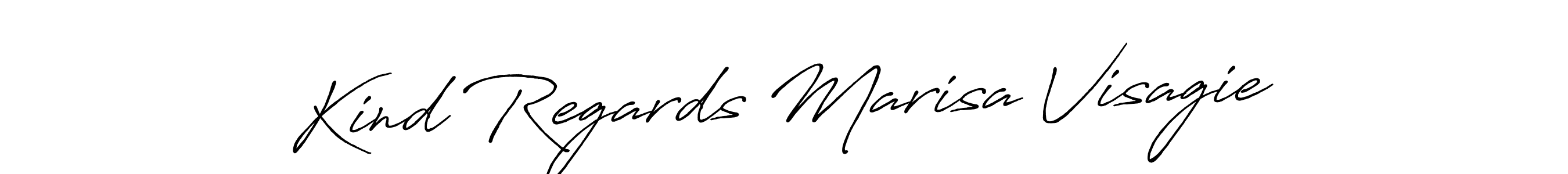 You should practise on your own different ways (Antro_Vectra_Bolder) to write your name (Kind Regards Marisa Visagie) in signature. don't let someone else do it for you. Kind Regards Marisa Visagie signature style 7 images and pictures png