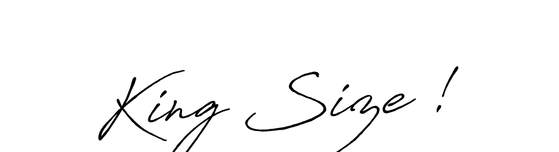 Also You can easily find your signature by using the search form. We will create King Size ! name handwritten signature images for you free of cost using Antro_Vectra_Bolder sign style. King Size ! signature style 7 images and pictures png