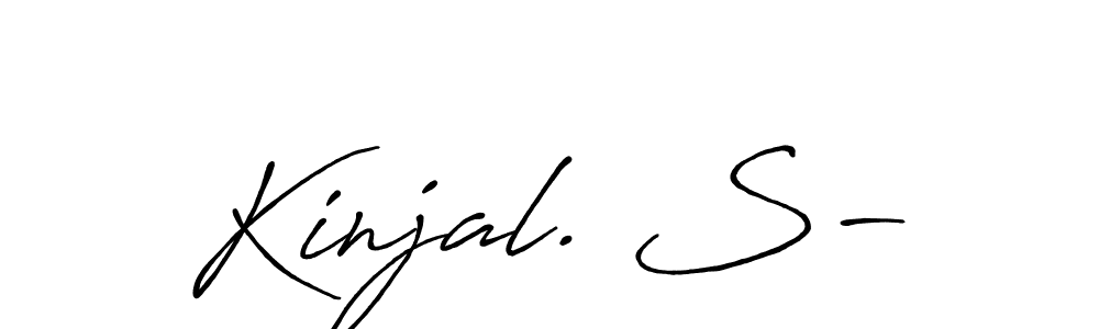 The best way (Antro_Vectra_Bolder) to make a short signature is to pick only two or three words in your name. The name Kinjal. S- include a total of six letters. For converting this name. Kinjal. S- signature style 7 images and pictures png