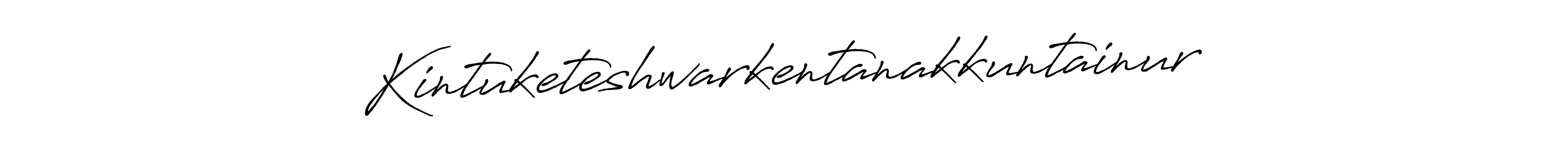 Make a beautiful signature design for name Kintuketeshwarkentanakkuntainur. Use this online signature maker to create a handwritten signature for free. Kintuketeshwarkentanakkuntainur signature style 7 images and pictures png