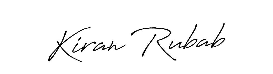 You should practise on your own different ways (Antro_Vectra_Bolder) to write your name (Kiran Rubab) in signature. don't let someone else do it for you. Kiran Rubab signature style 7 images and pictures png