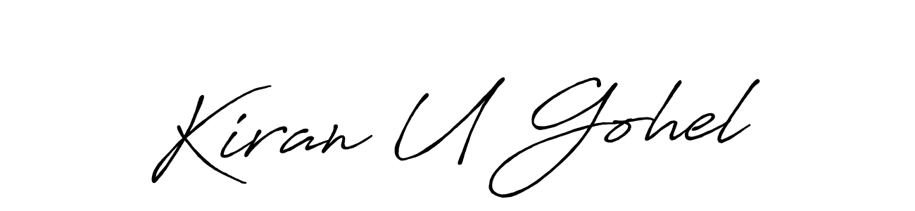 You should practise on your own different ways (Antro_Vectra_Bolder) to write your name (Kiran U Gohel) in signature. don't let someone else do it for you. Kiran U Gohel signature style 7 images and pictures png