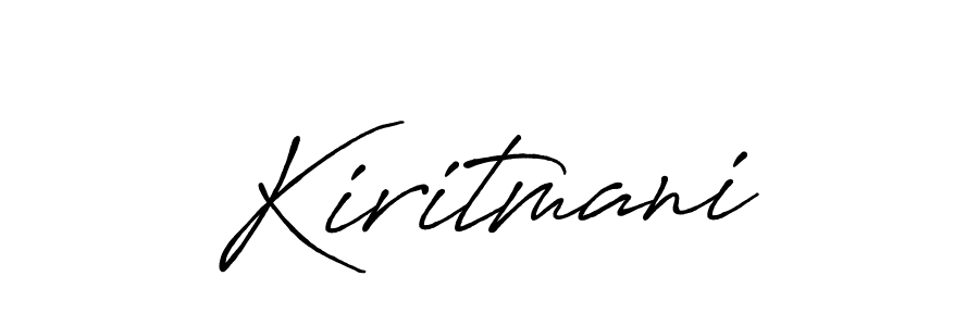 Also we have Kiritmani name is the best signature style. Create professional handwritten signature collection using Antro_Vectra_Bolder autograph style. Kiritmani signature style 7 images and pictures png