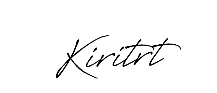 if you are searching for the best signature style for your name Kiritrt. so please give up your signature search. here we have designed multiple signature styles  using Antro_Vectra_Bolder. Kiritrt signature style 7 images and pictures png