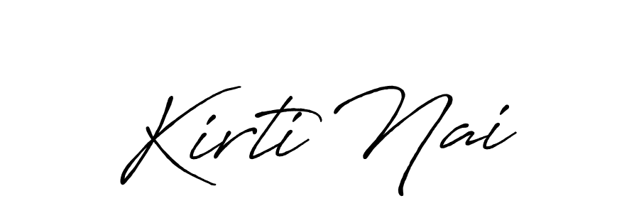 Make a beautiful signature design for name Kirti Nai. With this signature (Antro_Vectra_Bolder) style, you can create a handwritten signature for free. Kirti Nai signature style 7 images and pictures png