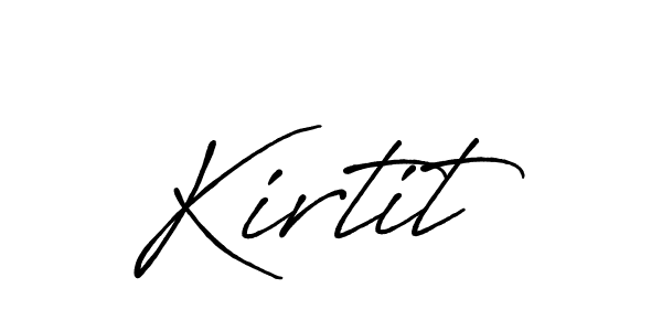It looks lik you need a new signature style for name Kirtit. Design unique handwritten (Antro_Vectra_Bolder) signature with our free signature maker in just a few clicks. Kirtit signature style 7 images and pictures png