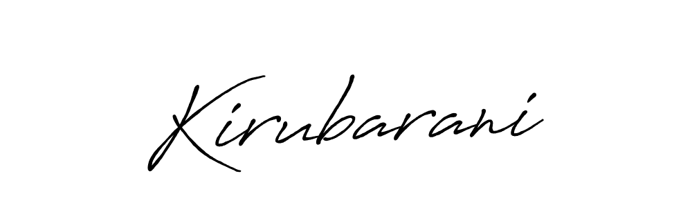 Once you've used our free online signature maker to create your best signature Antro_Vectra_Bolder style, it's time to enjoy all of the benefits that Kirubarani name signing documents. Kirubarani signature style 7 images and pictures png