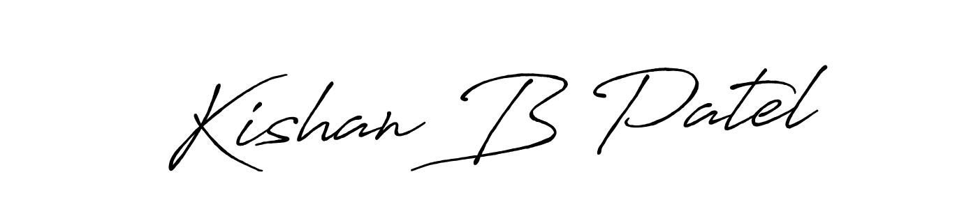 Use a signature maker to create a handwritten signature online. With this signature software, you can design (Antro_Vectra_Bolder) your own signature for name Kishan B Patel. Kishan B Patel signature style 7 images and pictures png