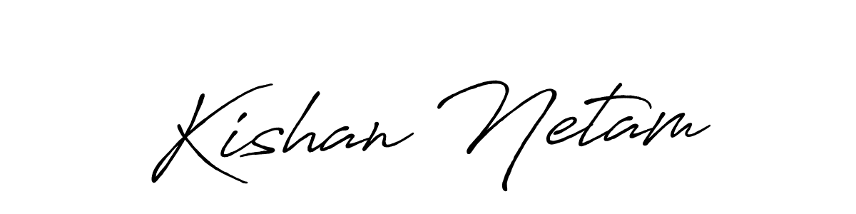 Kishan Netam stylish signature style. Best Handwritten Sign (Antro_Vectra_Bolder) for my name. Handwritten Signature Collection Ideas for my name Kishan Netam. Kishan Netam signature style 7 images and pictures png