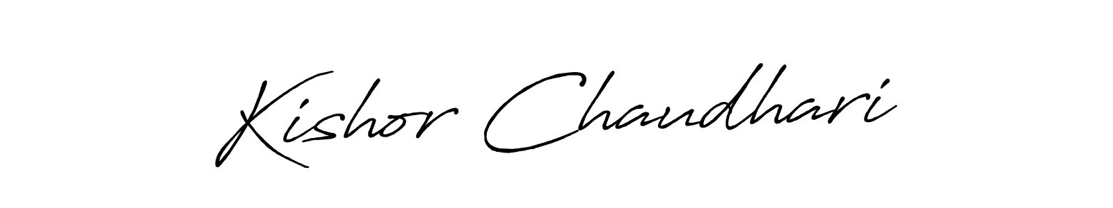 How to make Kishor Chaudhari name signature. Use Antro_Vectra_Bolder style for creating short signs online. This is the latest handwritten sign. Kishor Chaudhari signature style 7 images and pictures png