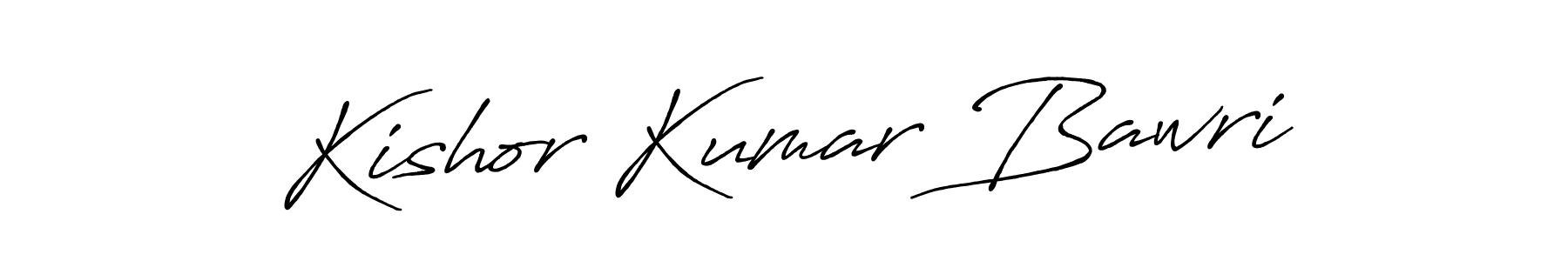Make a short Kishor Kumar Bawri signature style. Manage your documents anywhere anytime using Antro_Vectra_Bolder. Create and add eSignatures, submit forms, share and send files easily. Kishor Kumar Bawri signature style 7 images and pictures png