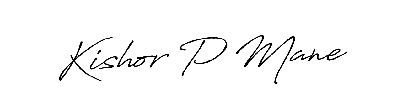 How to make Kishor P Mane signature? Antro_Vectra_Bolder is a professional autograph style. Create handwritten signature for Kishor P Mane name. Kishor P Mane signature style 7 images and pictures png