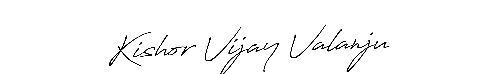 Also we have Kishor Vijay Valanju name is the best signature style. Create professional handwritten signature collection using Antro_Vectra_Bolder autograph style. Kishor Vijay Valanju signature style 7 images and pictures png