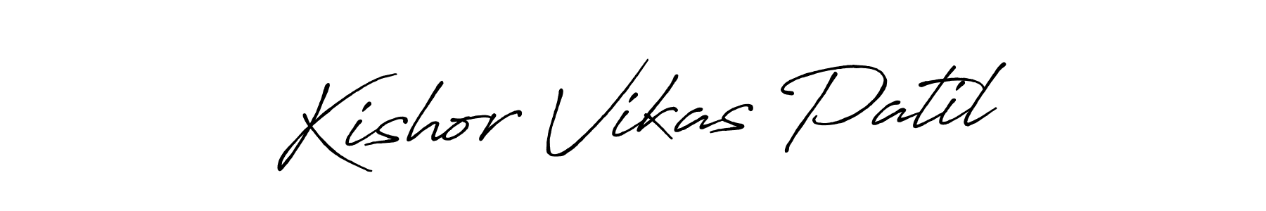 You should practise on your own different ways (Antro_Vectra_Bolder) to write your name (Kishor Vikas Patil) in signature. don't let someone else do it for you. Kishor Vikas Patil signature style 7 images and pictures png