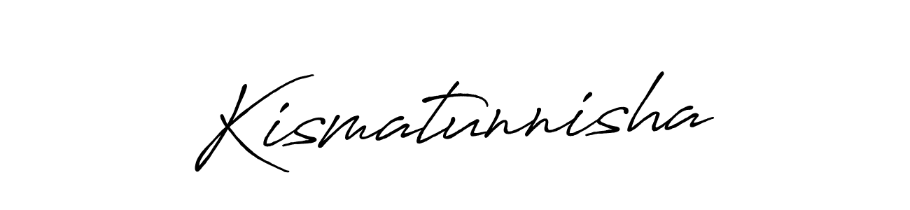 Design your own signature with our free online signature maker. With this signature software, you can create a handwritten (Antro_Vectra_Bolder) signature for name Kismatunnisha. Kismatunnisha signature style 7 images and pictures png