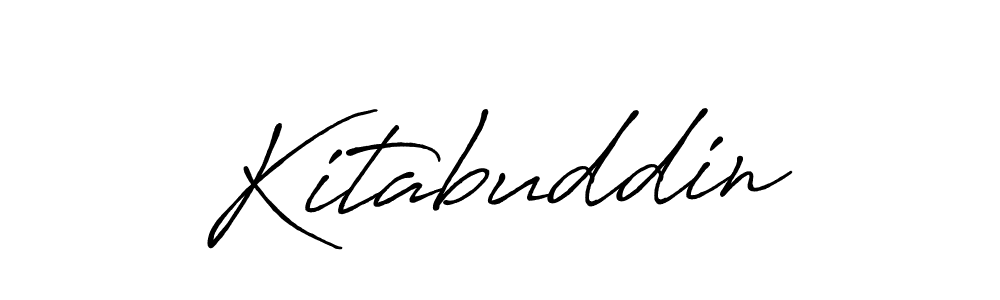 You should practise on your own different ways (Antro_Vectra_Bolder) to write your name (Kitabuddin) in signature. don't let someone else do it for you. Kitabuddin signature style 7 images and pictures png