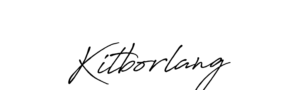 Kitborlang stylish signature style. Best Handwritten Sign (Antro_Vectra_Bolder) for my name. Handwritten Signature Collection Ideas for my name Kitborlang. Kitborlang signature style 7 images and pictures png