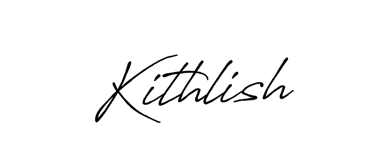 Create a beautiful signature design for name Kithlish. With this signature (Antro_Vectra_Bolder) fonts, you can make a handwritten signature for free. Kithlish signature style 7 images and pictures png