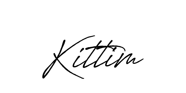 Use a signature maker to create a handwritten signature online. With this signature software, you can design (Antro_Vectra_Bolder) your own signature for name Kittim. Kittim signature style 7 images and pictures png