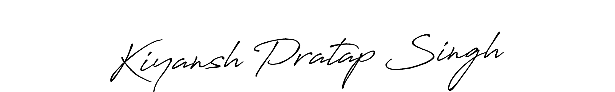 You should practise on your own different ways (Antro_Vectra_Bolder) to write your name (Kiyansh Pratap Singh) in signature. don't let someone else do it for you. Kiyansh Pratap Singh signature style 7 images and pictures png