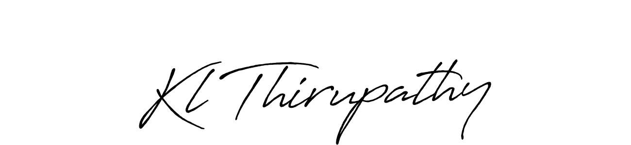 Use a signature maker to create a handwritten signature online. With this signature software, you can design (Antro_Vectra_Bolder) your own signature for name Kl Thirupathy. Kl Thirupathy signature style 7 images and pictures png