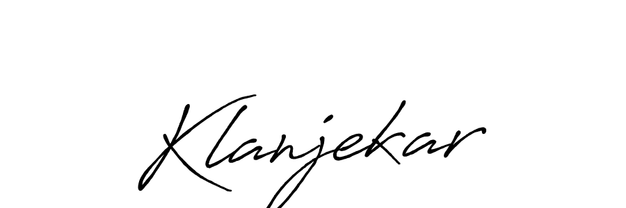 Klanjekar stylish signature style. Best Handwritten Sign (Antro_Vectra_Bolder) for my name. Handwritten Signature Collection Ideas for my name Klanjekar. Klanjekar signature style 7 images and pictures png