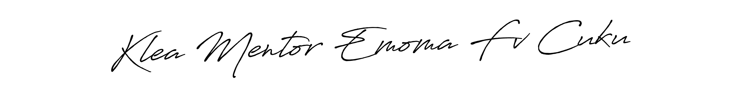 Klea Mentor Emoma Fv Cuku stylish signature style. Best Handwritten Sign (Antro_Vectra_Bolder) for my name. Handwritten Signature Collection Ideas for my name Klea Mentor Emoma Fv Cuku. Klea Mentor Emoma Fv Cuku signature style 7 images and pictures png