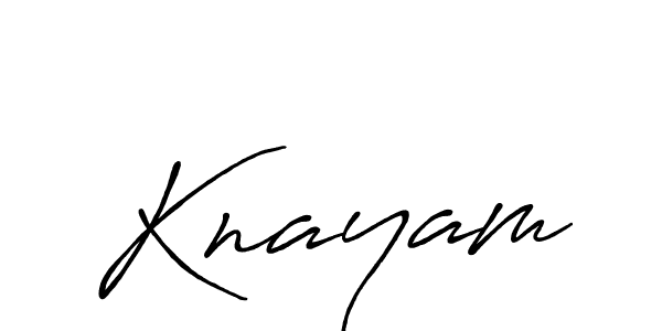 Create a beautiful signature design for name Knayam. With this signature (Antro_Vectra_Bolder) fonts, you can make a handwritten signature for free. Knayam signature style 7 images and pictures png