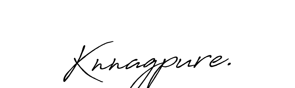 How to make Knnagpure. signature? Antro_Vectra_Bolder is a professional autograph style. Create handwritten signature for Knnagpure. name. Knnagpure. signature style 7 images and pictures png