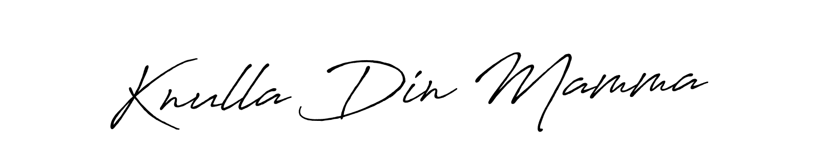 Also we have Knulla Din Mamma name is the best signature style. Create professional handwritten signature collection using Antro_Vectra_Bolder autograph style. Knulla Din Mamma signature style 7 images and pictures png