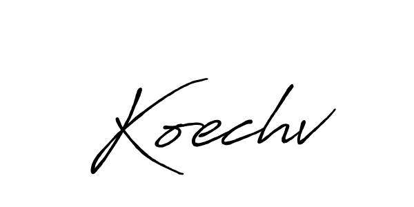 Also we have Koechv name is the best signature style. Create professional handwritten signature collection using Antro_Vectra_Bolder autograph style. Koechv signature style 7 images and pictures png
