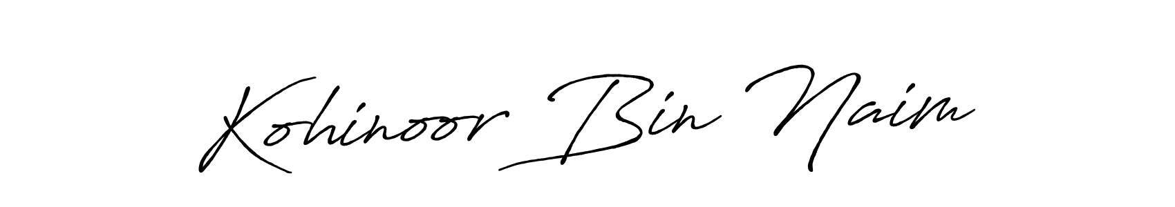 How to make Kohinoor Bin Naim name signature. Use Antro_Vectra_Bolder style for creating short signs online. This is the latest handwritten sign. Kohinoor Bin Naim signature style 7 images and pictures png