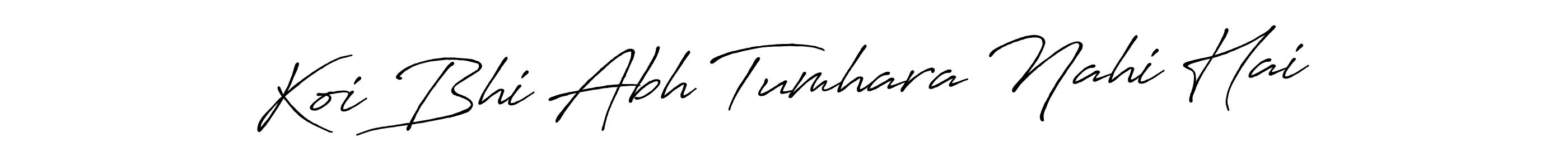 It looks lik you need a new signature style for name Koi Bhi Abh Tumhara Nahi Hai. Design unique handwritten (Antro_Vectra_Bolder) signature with our free signature maker in just a few clicks. Koi Bhi Abh Tumhara Nahi Hai signature style 7 images and pictures png
