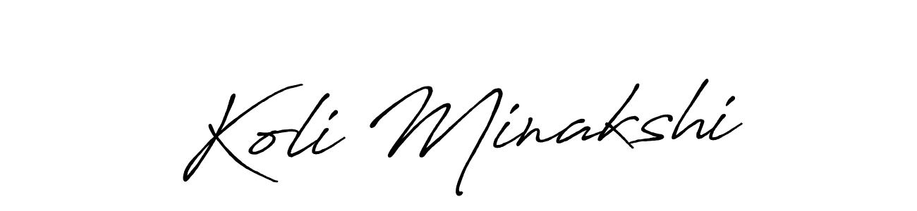 Also we have Koli Minakshi name is the best signature style. Create professional handwritten signature collection using Antro_Vectra_Bolder autograph style. Koli Minakshi signature style 7 images and pictures png